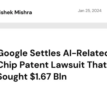 Google Settles AI-Related Chip Patent Lawsuit That Sought $1.67 Bln