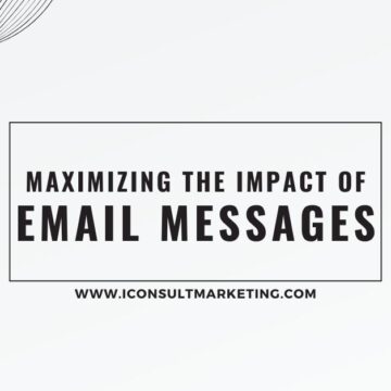 Maximizing the Impact of Email Messages