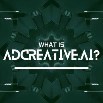What Is Adcreative.AI?
