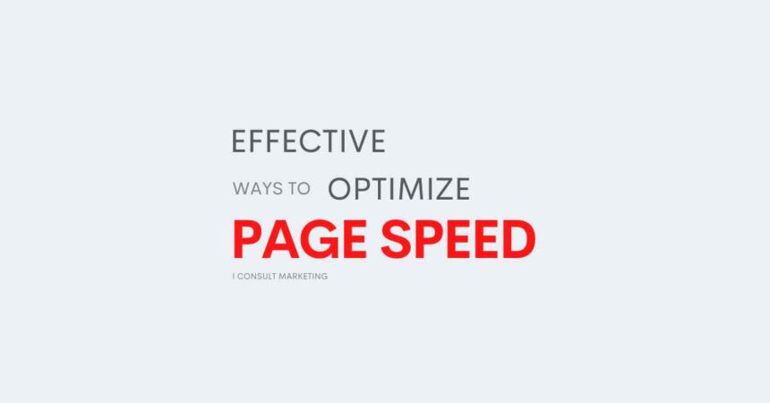Effective Ways To Optimize Page Speed