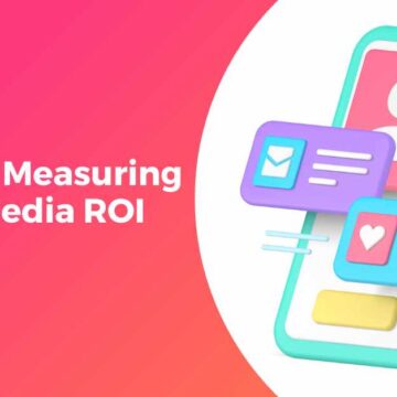 Tips For Measuring Social Media ROI